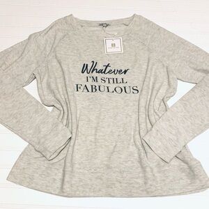 NWT Women’s Gray Long sleeve Sweater Top Medium Graphic Whatever I’m Fabulous